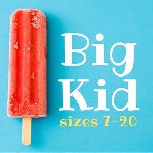 Big Kid (size 7-20)